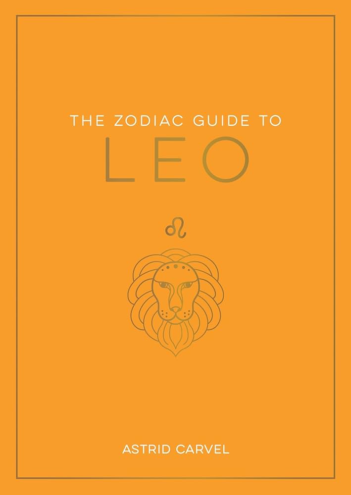 Leo Dragon Astrology: Unlocking Your Zodiac Secrets and Destiny with Simple Guidance for Beginners