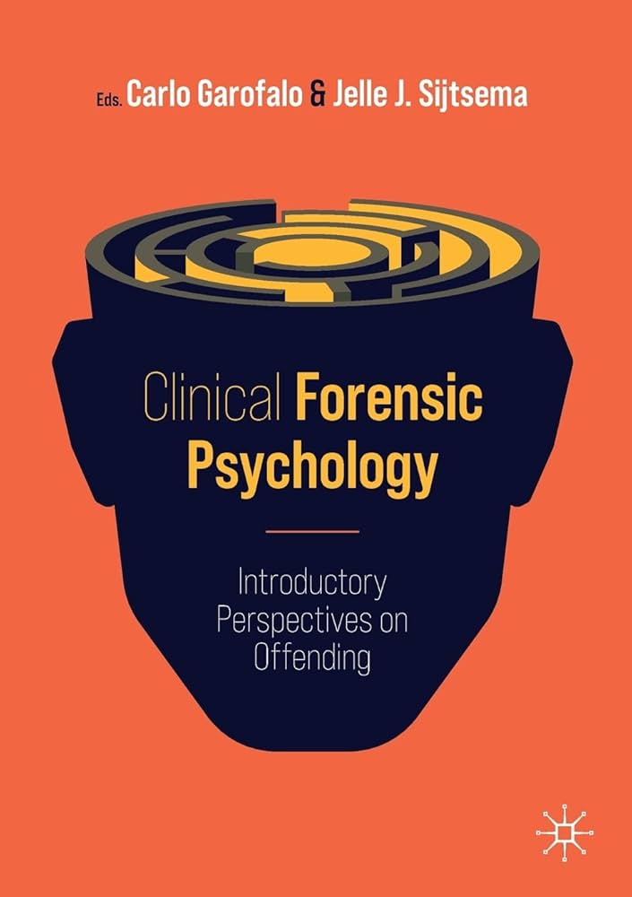 Clinical forensic psychology: an introduction: get started with this simple explanation now