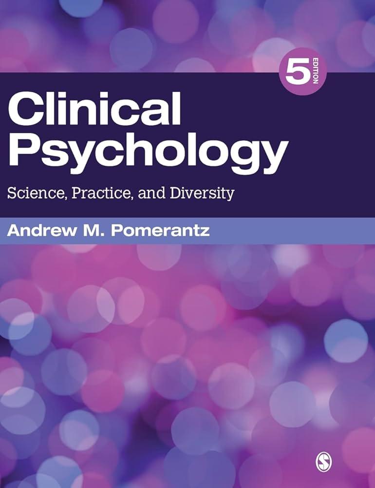 Learn About Clinical Psychology Science Practice and Diversity Easily