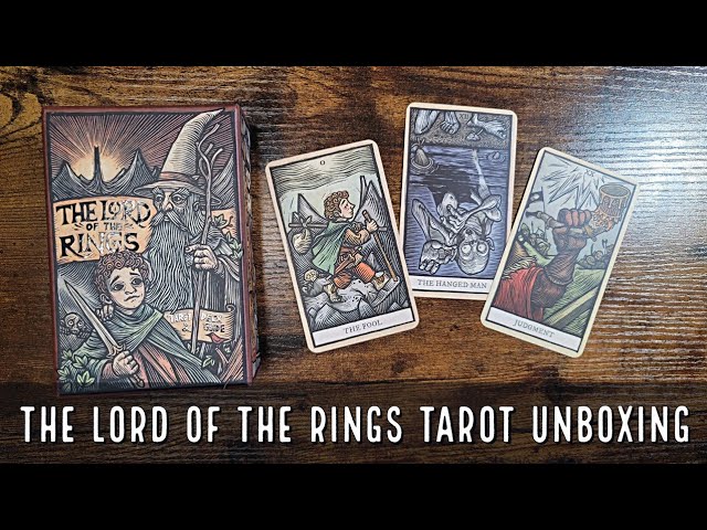 Lord of the Rings Tarot: Unboxing and First Impressions -  What Are The Cards Like?