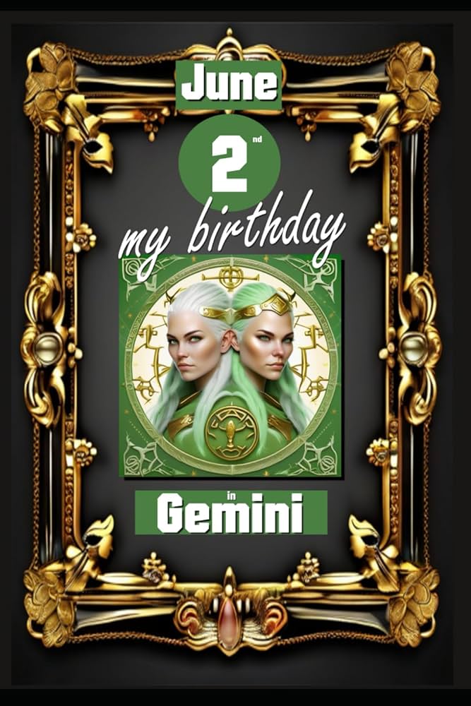 June 2 Birthday Horoscope: What Does It Mean to Be a Gemini, and How to Live Your Best Life?