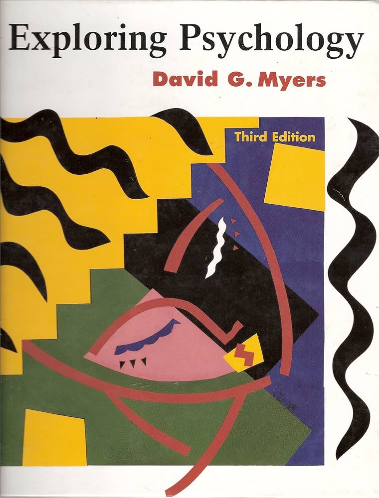 Exploring Psychology David G Myers: Easy-to-Understand Key Concepts.