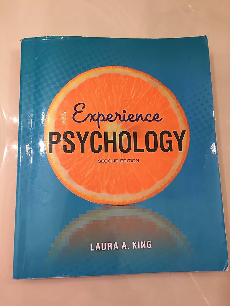 Read Experience Psychology by Laura A King? Get Key Points