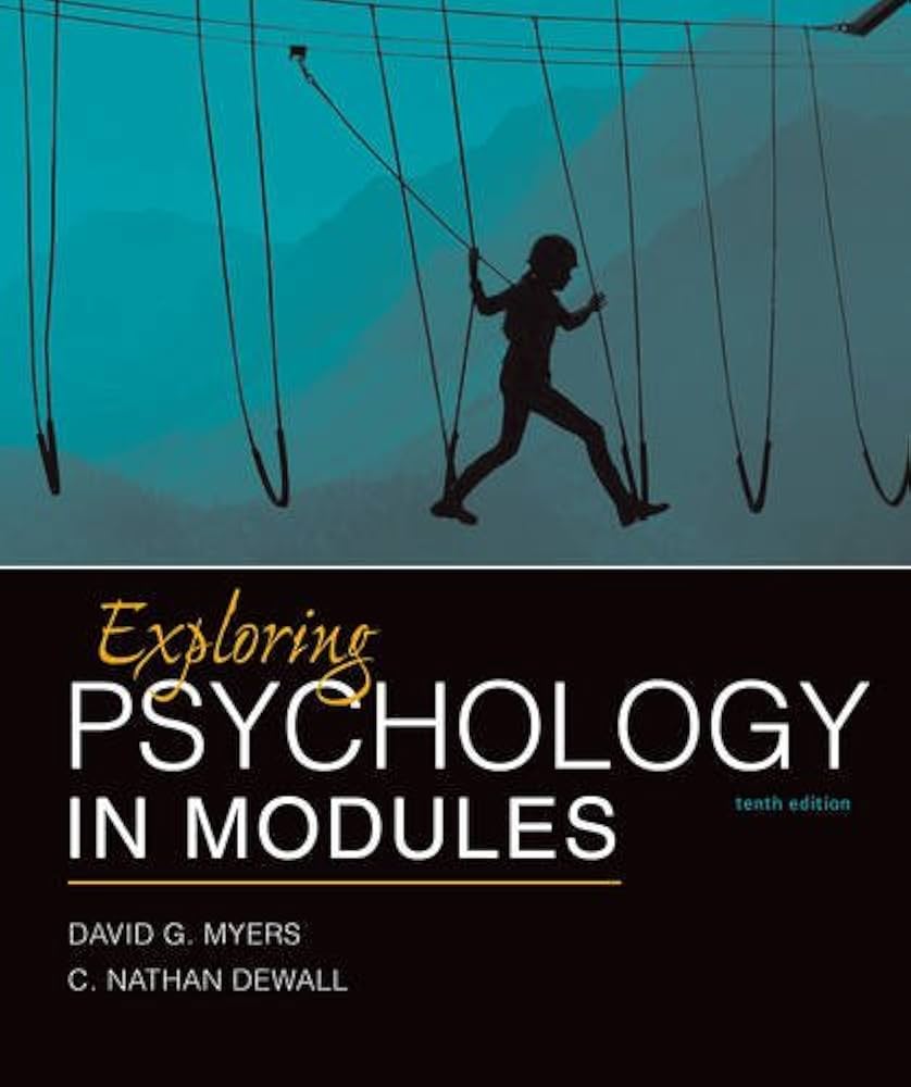 Exploring Psychology in Modules Myers: Your Easy-to-Understand Roadmap!