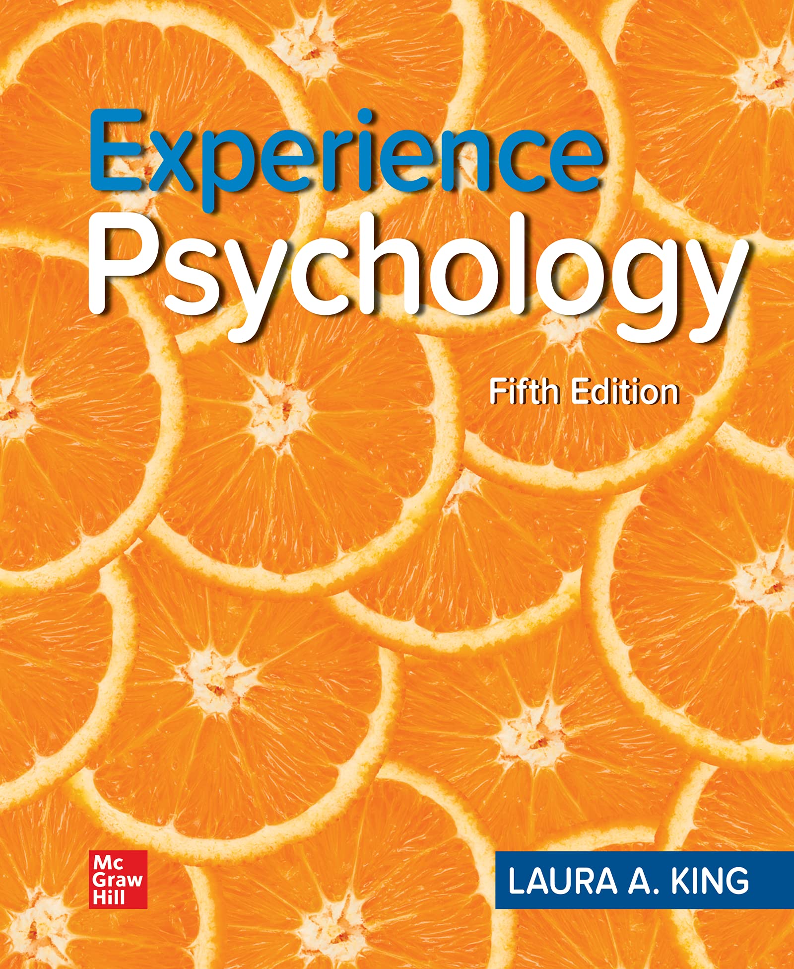 Experience Psychology Laura King 5th Edition: Easy Guide & Review